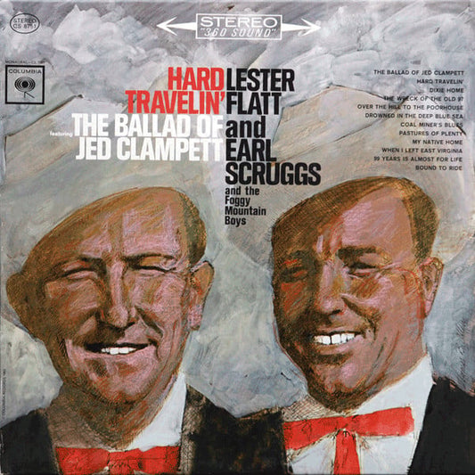 Lester Flatt And Earl Scruggs* And The Foggy Mountain Boys : Hard Travelin' (LP, Album)