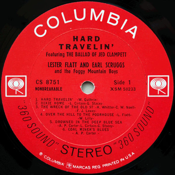 Lester Flatt And Earl Scruggs* And The Foggy Mountain Boys : Hard Travelin' (LP, Album)