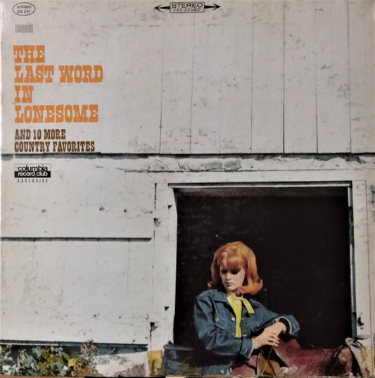 Various : The Last Word In Lonesome And 10 More Country Favorites (LP)