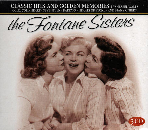 The Fontane Sisters : Classic Hits & Golden Memories (3xCD, Comp)