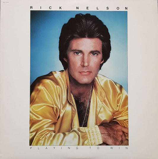 Rick Nelson* : Playing To Win (LP, Album, Los)