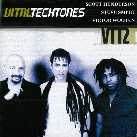 Vitaltechtones*, Scott Henderson (2), Steve Smith (5), Victor Wooten : VTT2 (CD, Album, RP)