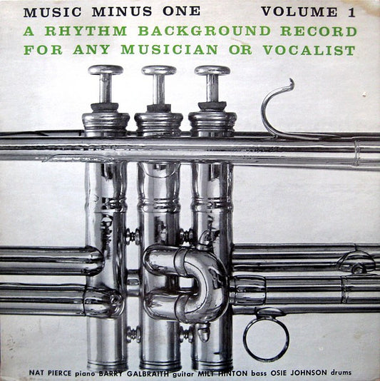 Music Minus One : Volume 1 - A Rhythm Background Record For Any Musician Or Vocalist (LP, Album)