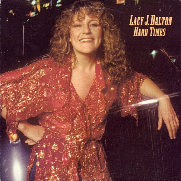 Lacy J. Dalton : Hard Times (LP, Album, Ter)