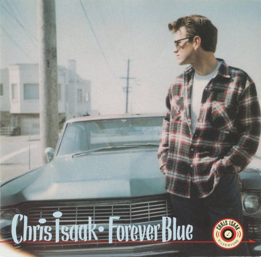 Chris Isaak : Forever Blue (CD, Album, Club)