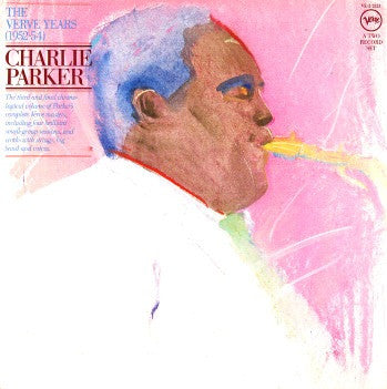 Charlie Parker : The Verve Years (1952-54) (2xLP, Comp, Pre)