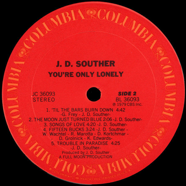 J.D. Souther* : You're Only Lonely (LP, Album, San)