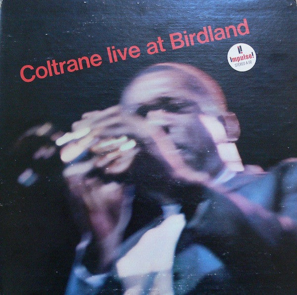 Coltrane* : Live At Birdland (LP, Album, RE, Ter)