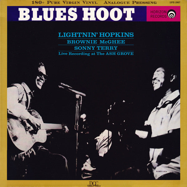 Lightnin' Hopkins, Brownie McGhee, Sonny Terry : Blues Hoot Live Recording At 'The Ash Grove' (LP, Album, Ltd, Num, RE, RM, 180)