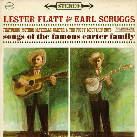 Lester Flatt & Earl Scruggs*, Maybelle Carter, The Foggy Mountain Boys : Songs Of The Famous Carter Family (LP, Album, RE)