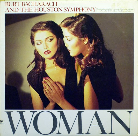 Burt Bacharach And The Houston Symphony Orchestra : Woman (LP, Album)