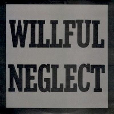 Willful Neglect : Both 12" On One LP (LP, Comp, Ltd, Gre)