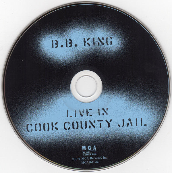 B.B. King : Live In Cook County Jail (CD, Album, RE, RM, Ter)