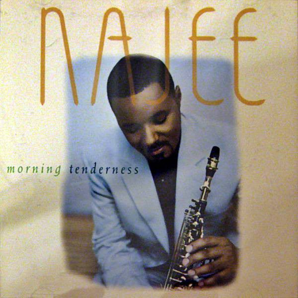 Najee : Morning Tenderness (CD, Album)