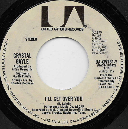 Crystal Gayle : I'll Get Over You / High Time (7")