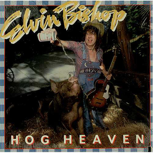 Elvin Bishop : Hog Heaven (LP, Album, Pit)