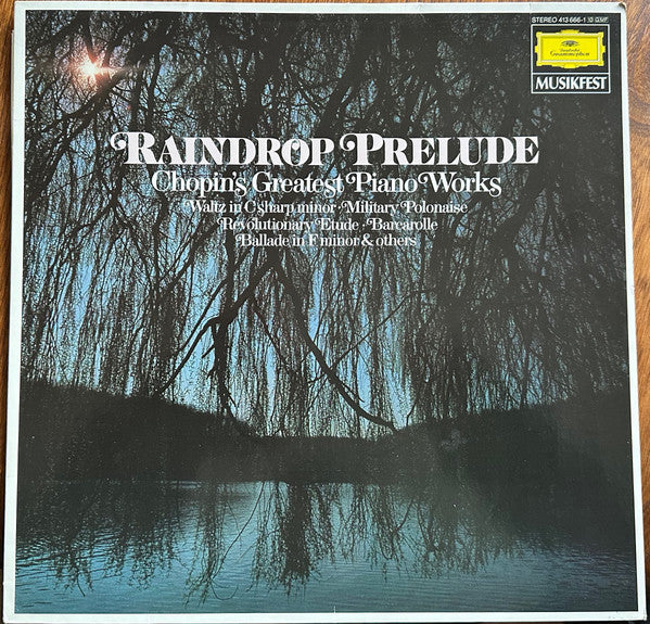 Chopin* : Raindrop Prelude: Chopin's Greatest Piano Works (LP, Album, Comp)