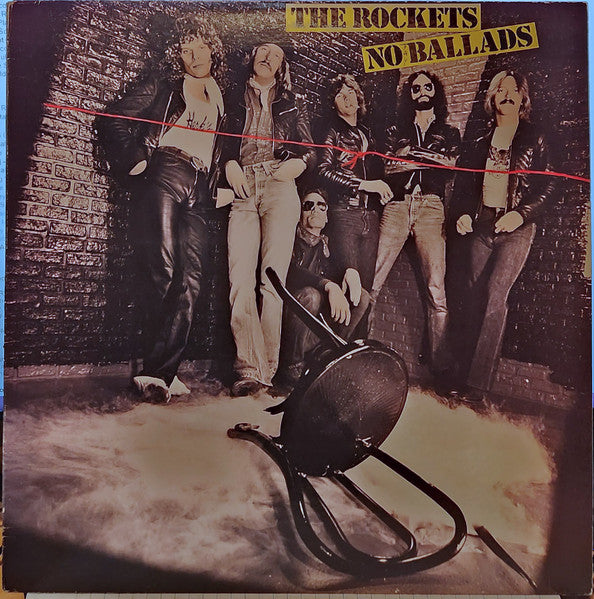 The Rockets (5) : No Ballads (LP, Album, 25,)