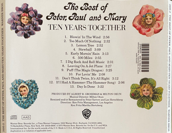Peter, Paul And Mary* : The Best Of Peter, Paul And Mary/Ten Years Together (CD, Comp, Club, RE, RM, BMG)