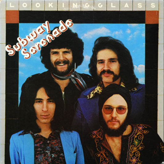 Looking Glass : Subway Serenade (LP, Album, San)