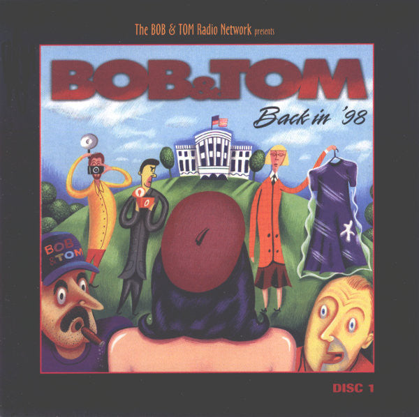 Bob & Tom : Back In '98 (2xCD)