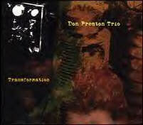 Don Preston Trio : Transformation (CD, Album)