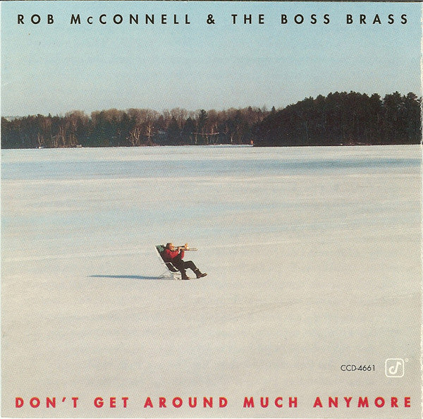 Rob McConnell & The Boss Brass : Don't Get Around Much Anymore (CD, Album)