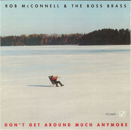 Rob McConnell & The Boss Brass : Don't Get Around Much Anymore (CD, Album)