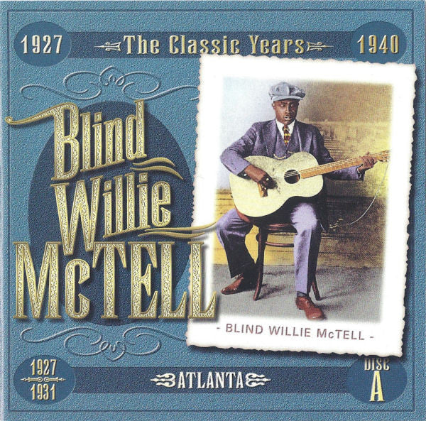 Blind Willie McTell : The Classic Years (4xCD, Comp, RM + Box)