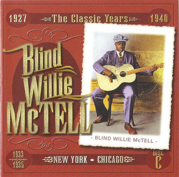 Blind Willie McTell : The Classic Years (4xCD, Comp, RM + Box)