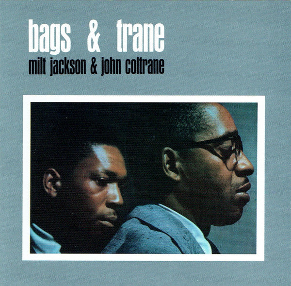 Milt Jackson & John Coltrane : Bags & Trane (CD, Album, Comp, RE)