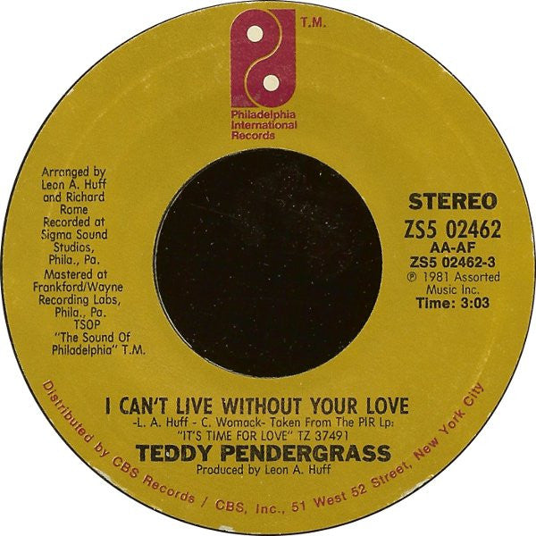 Teddy Pendergrass : I Can't Live Without Your Love  (7", Styrene, Ter)