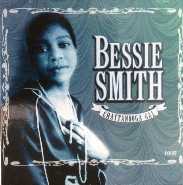 Bessie Smith : Chattanooga Gal (4xCD, Comp, RM + Box)