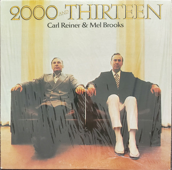 Carl Reiner & Mel Brooks : 2000 And Thirteen  (LP, Album)