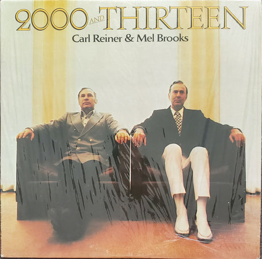Carl Reiner & Mel Brooks : 2000 And Thirteen  (LP, Album)