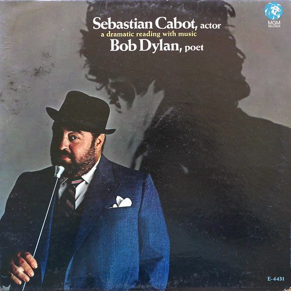 Sebastian Cabot : Sebastian Cabot, Actor; Bob Dylan, Poet: A Dramatic Reading With Music (LP, Mono)