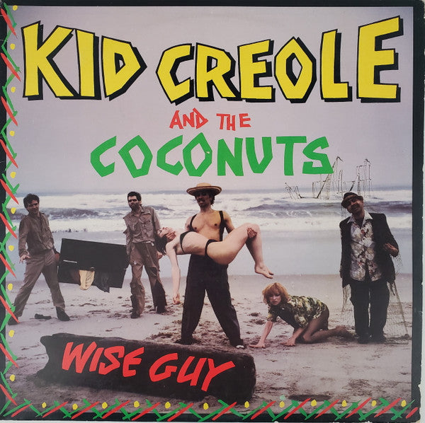 Kid Creole And The Coconuts : Wise Guy (LP, Album, RE, Jac)