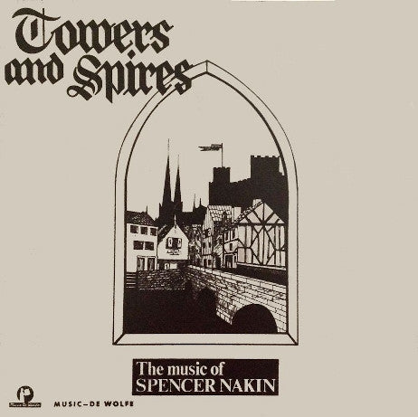 Spencer Nakin : Towers And Spires (LP)