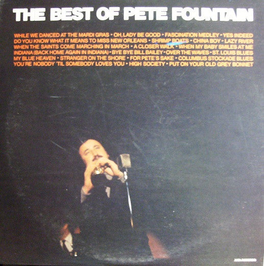 Pete Fountain : The Best Of Pete Fountain (2xLP, Comp, Club)