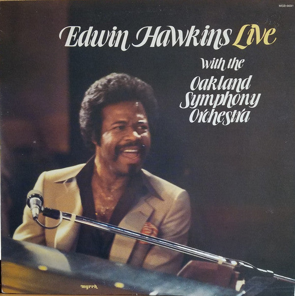 Edwin Hawkins / Oakland Symphony Orchestra : Edwin Hawkins Live With The Oakland Symphony Orchestra (LP)