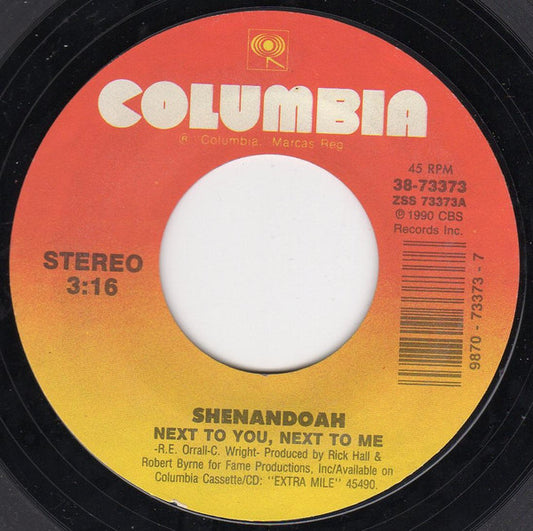 Shenandoah : Next To You, Next To Me (7", Single)