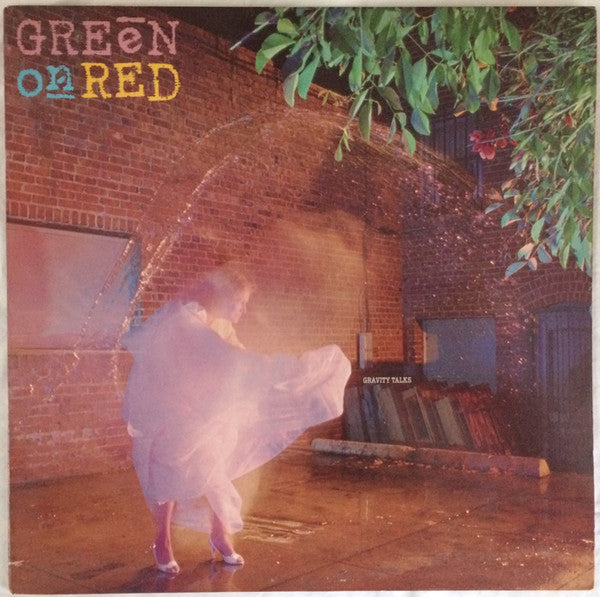 Green On Red : Gravity Talks (LP, Album)