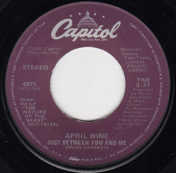 April Wine : Just Between You And Me (7", Single, Pos)
