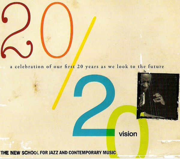 The New School For Jazz And Contemporary Music : 20/20 Vision (CD, Smplr)