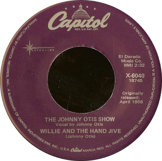 The Johnny Otis Show : Willie And The Hand Jive / Willie Did The Cha Cha (7", RE)