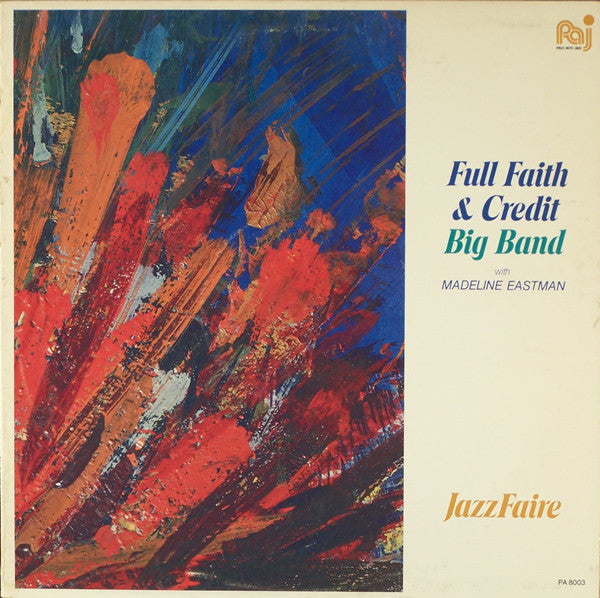 Full Faith & Credit Big Band With Madeline Eastman : Jazzfaire (LP, Album, Gat)