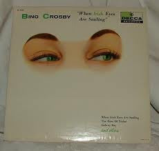 Bing Crosby : When Irish Eyes Are Smiling (LP, Album)