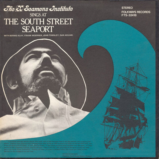 The X-Seamens Institute* : Sings At The South Street Seaport (LP, Album)