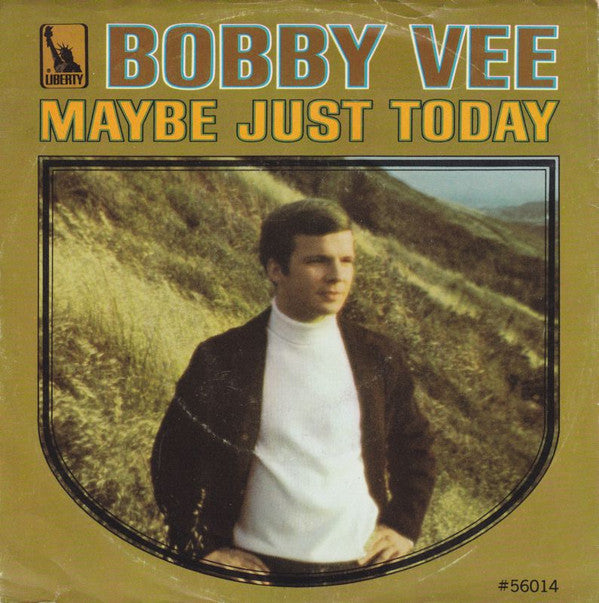 Bobby Vee : Maybe Just Today (7", Single)