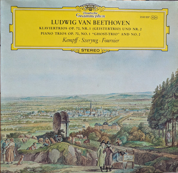 Ludwig Van Beethoven - Kempff* • Szeryng* • Fournier* : Klaviertrios Op. 70, Nr. 1 (Geistertrio) Und Nr. 2 (LP)